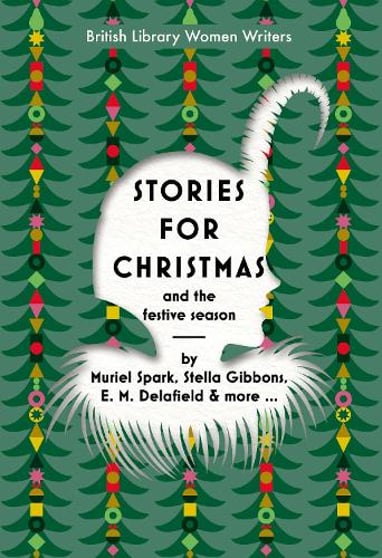 Stories for Christmas by British Library Women Writers